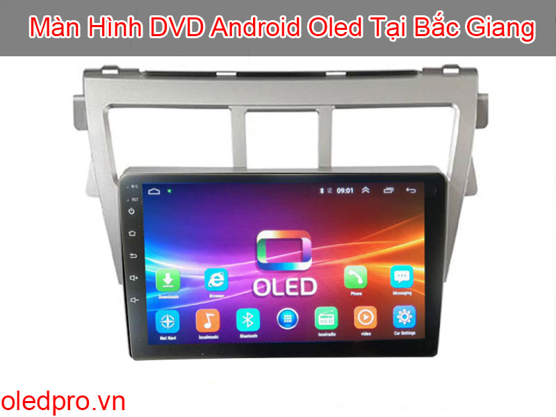 Màn Hình DVD Android Oled Tại Bắc Giang