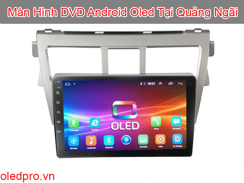 Màn Hình DVD Android Oled Tại Quảng Ngãi