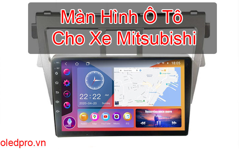 Man Hinh O To Cho Xe Mitsubishi