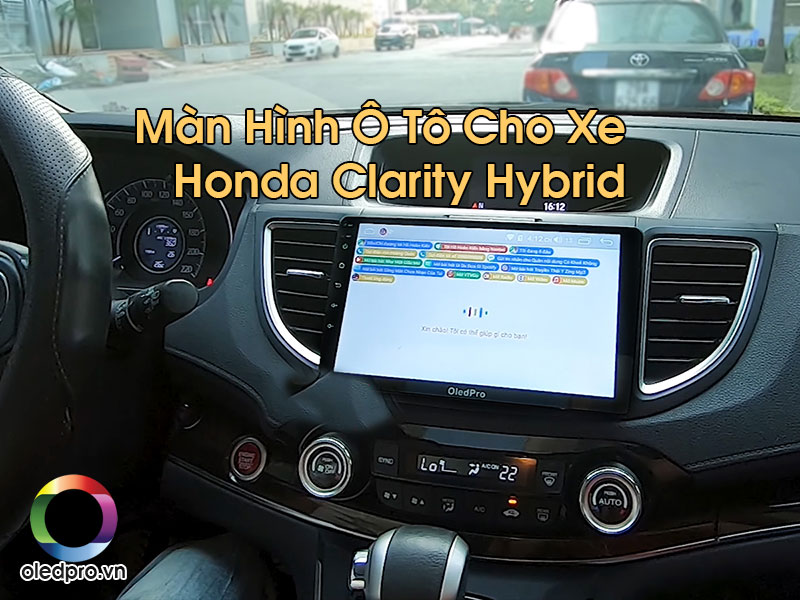 Màn Hình Ô Tô Cho Xe Honda Clarity Hybrid