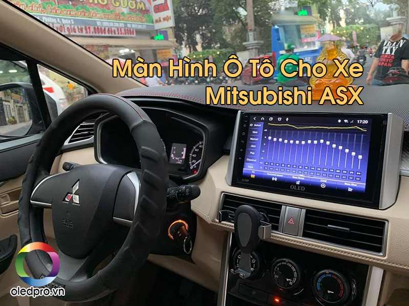 Màn Hình Ô Tô Cho Xe Mitsubishi ASX