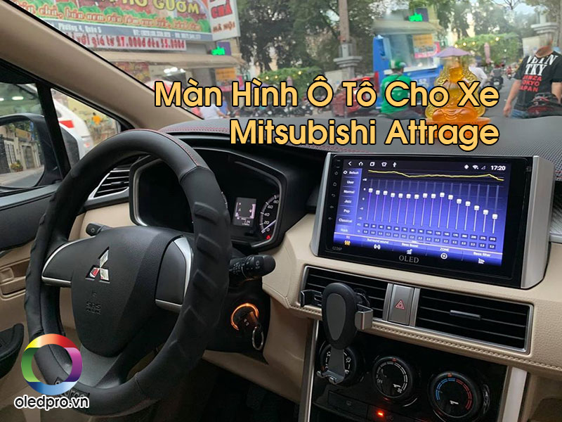Màn Hình Ô Tô Cho Xe Mitsubishi Attrage