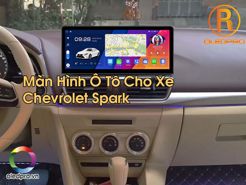 Màn Hình Ô Tô Cho Xe Chevrolet Spark