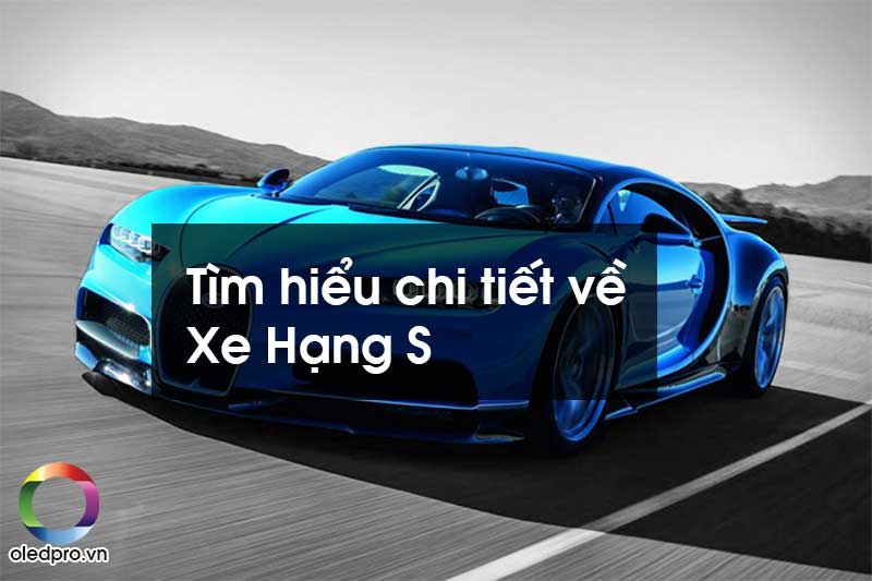 Xe Hạng S